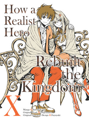 cover image of How a Realist Hero Rebuilt the Kingdom, Volume 10